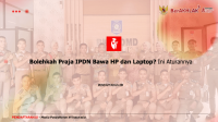 Bolehkah Praja IPDN Bawa HP dan Laptop