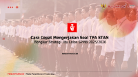 Cara Cepat Mengerjakan Soal TPA STAN, Bongkar Strategi Jitu Lolos SPMB 2025-2026