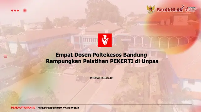 Empat Dosen Poltekesos Bandung Rampungkan Pelatihan PEKERTI di Unpas