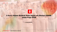 Siap Jadi Pelopor, 5 Kunci Sukses Birokrat Masa Depan ala Menteri PANRB untuk Praja IPDN