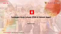 Tantangan Kerja Lulusan IPDN di Pelosok Negeri