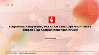 Tingkatkan Kompetensi, PKN STAN Bekali Aparatur Pemda dengan Tiga Keahlian Keuangan Krusial